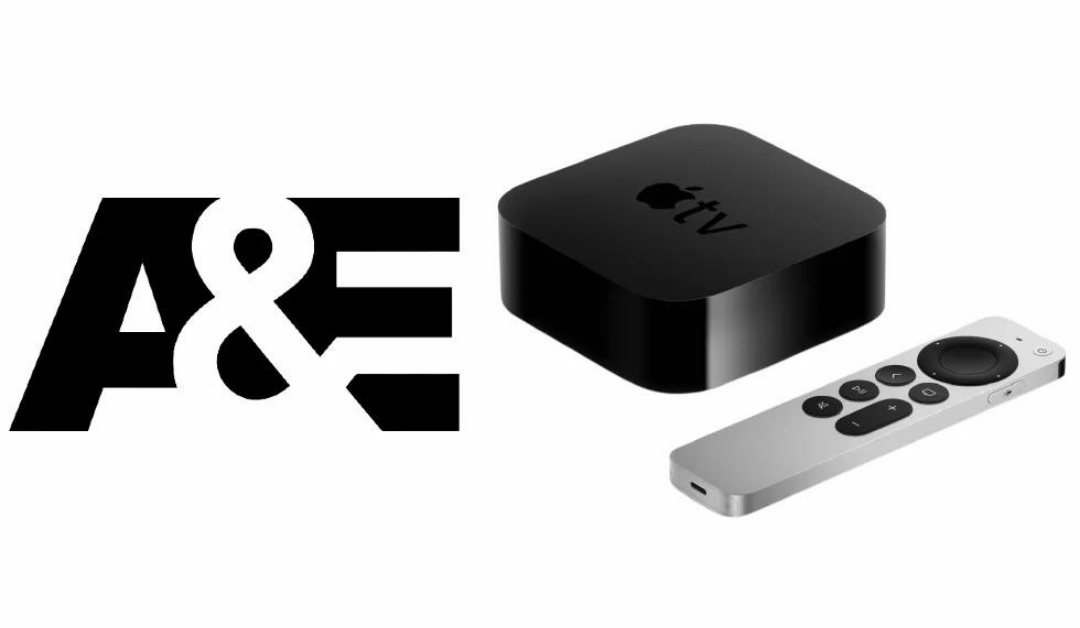 How to Stream A&E on Apple TV?