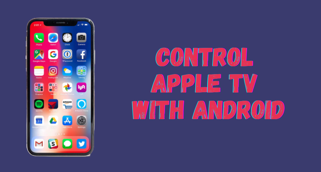 control Apple TV with Android