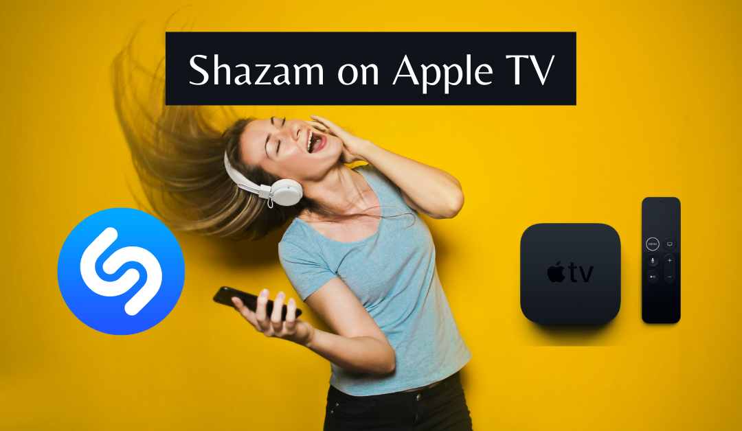 Shazam on Apple TV
