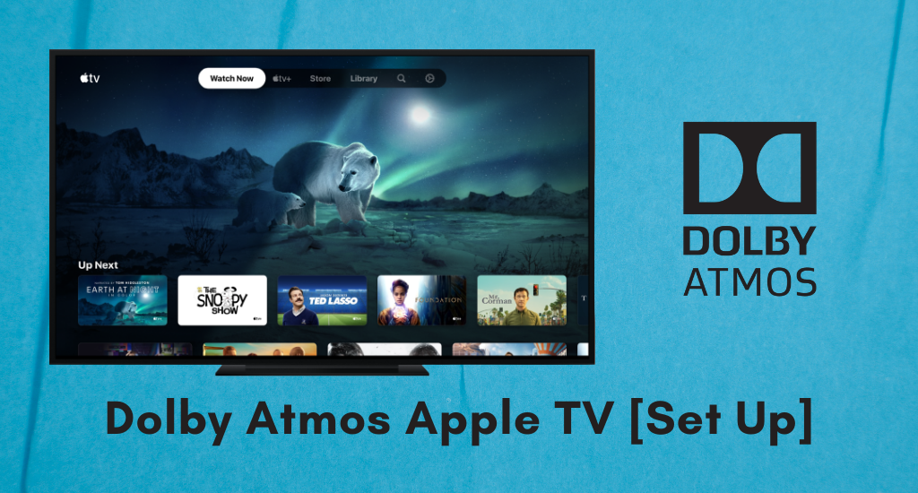 Dolby Atmos Apple TV [Set Up]