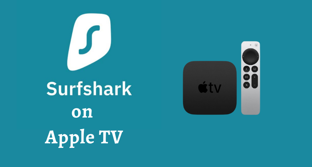 Surfshark Apple TV