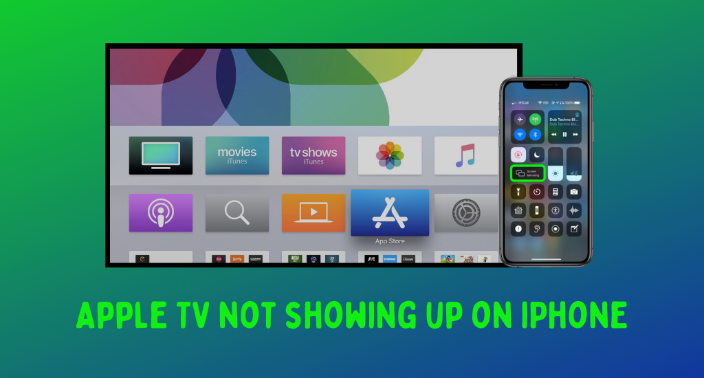 Apple TV not showing up on iPhone