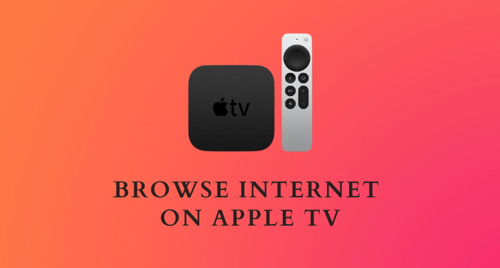 Browse Internet on Apple TV
