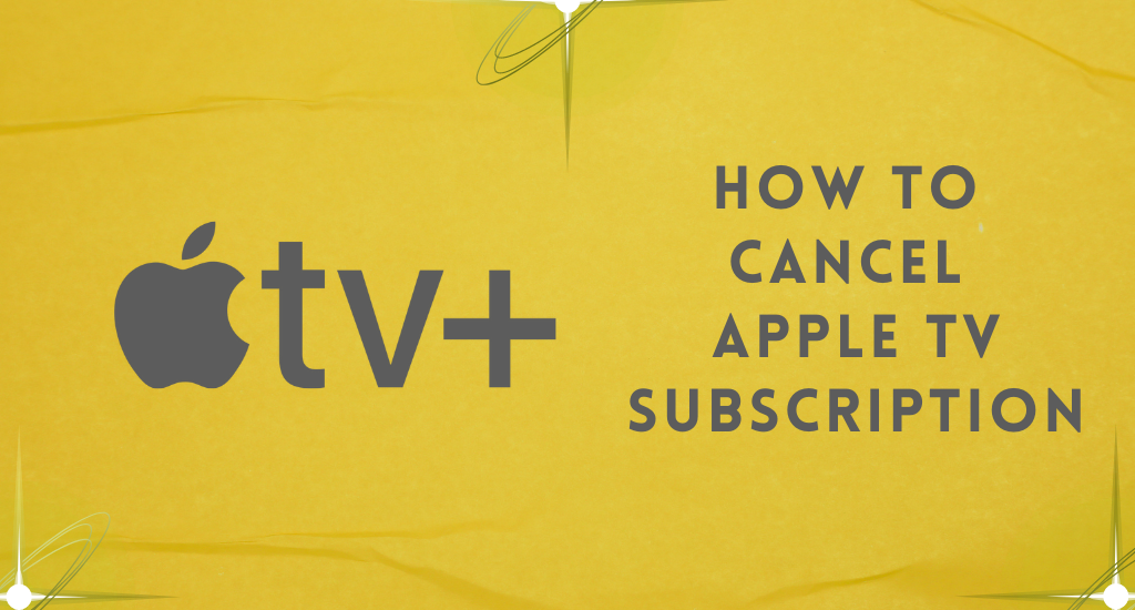 how to cancel apple tv subscription