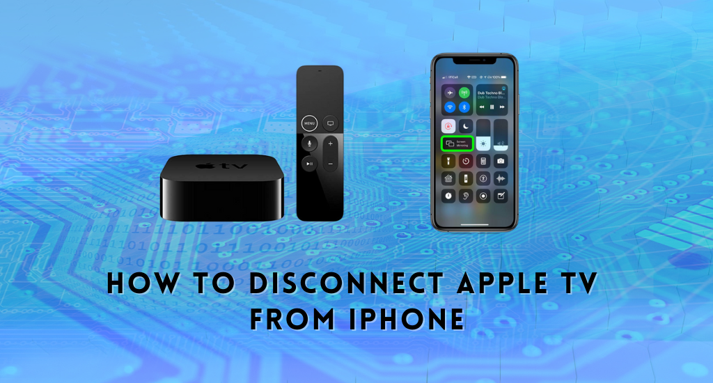 how to disconnect Apple TV from iPhone