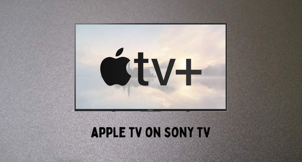Apple TV on Sony TV
