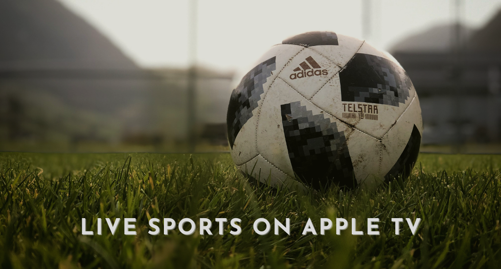 Live Sports on Apple TV