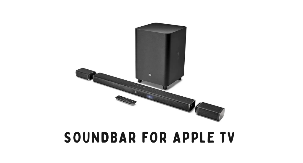 Soundbar for Apple TV