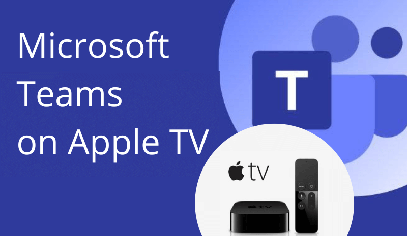 Microsoft Teams on Apple TV