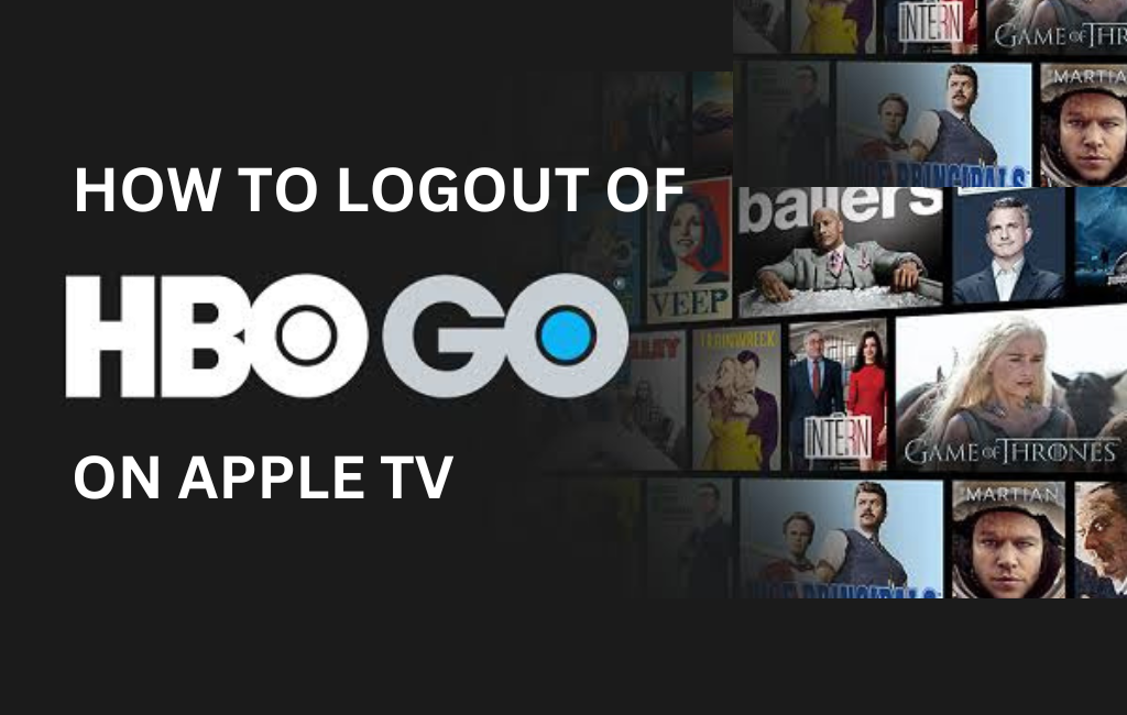 How to Log Out of HBO GO (Max) on Apple TV