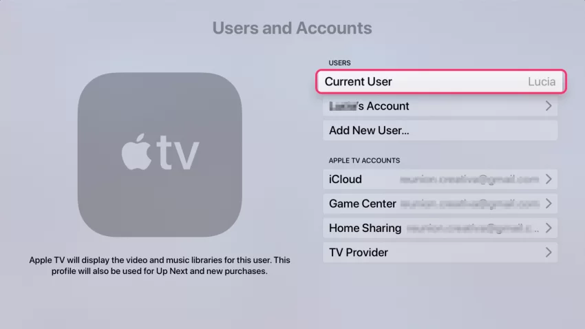 Tap Current User on Apple TV