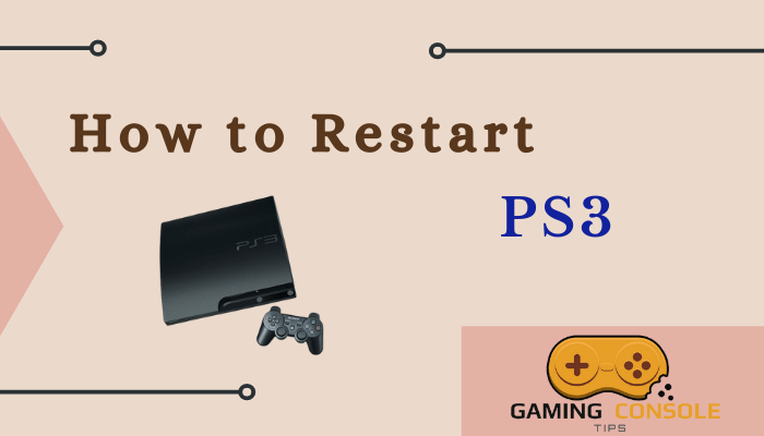 How to Restart PS3