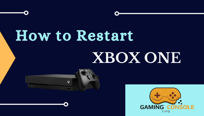 How to Restart Xbox One