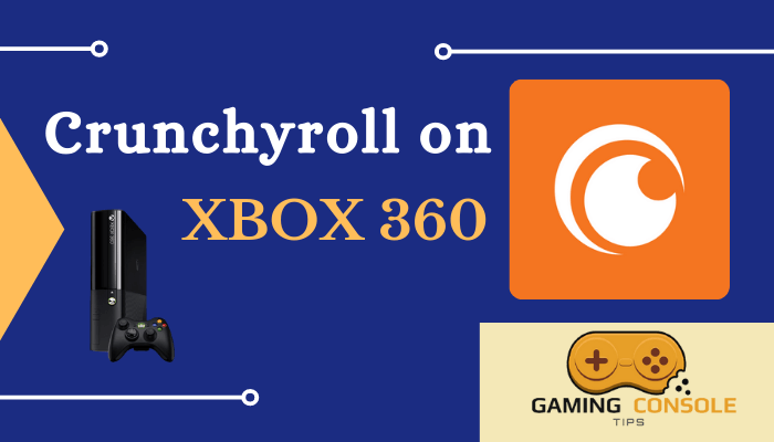 Crunchyroll on Xbox 360