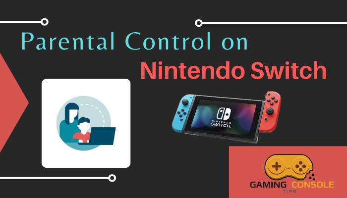 Parental Control Nintendo Switch
