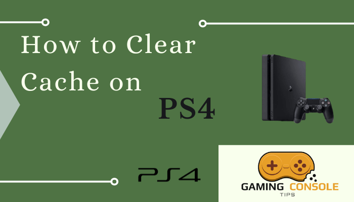 How to Clear Cache on PS4