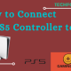 How to Connect PS5 Controller to PC