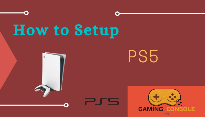 How to Setup PS5