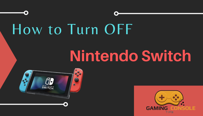 How to Turn Off Nintendo Switch
