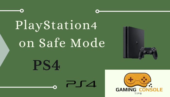 Start PS4 on Safe Mode
