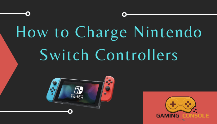 How to Charge Nintendo Switch Controllers