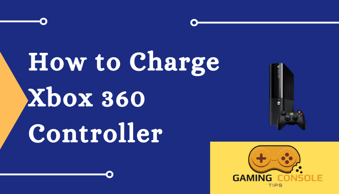 How to Charge Xbox 360 Controller