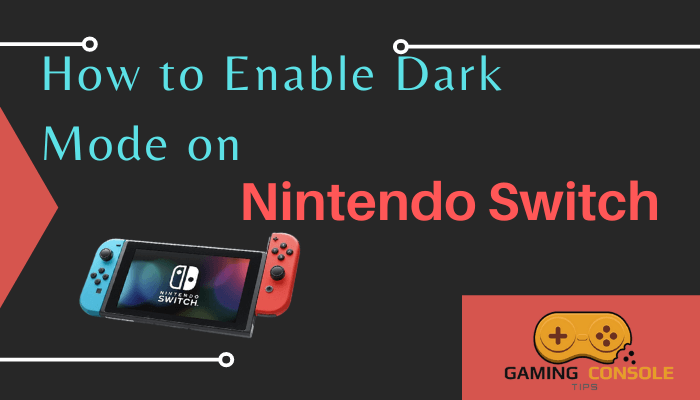 Nintendo Switch Dark Mode