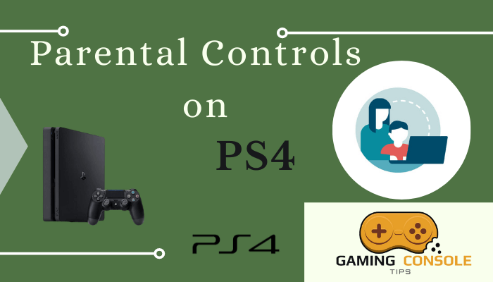 PS4 Parental Controls