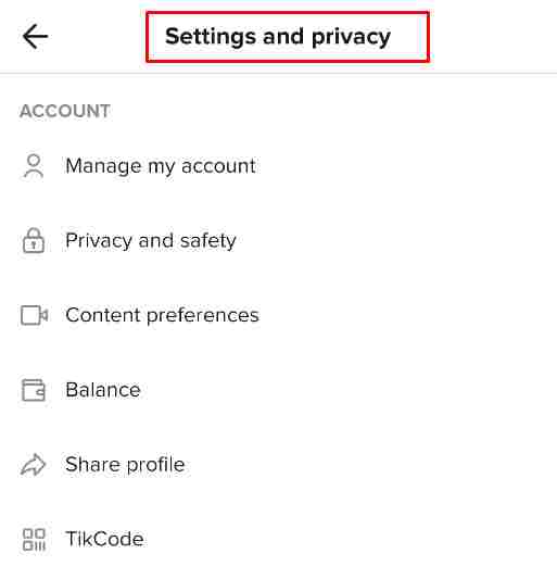 Open Settings and privacy on TikTok 