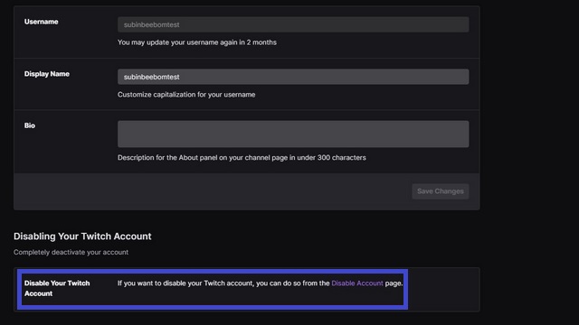  select Disable Your Twitch Account in the bottom of the page