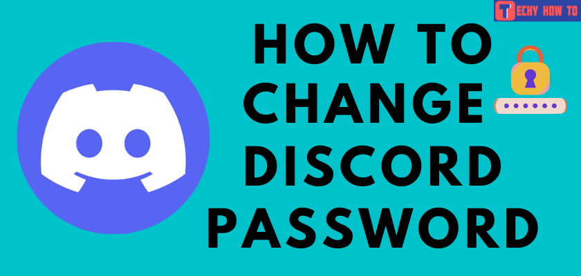 How to Change Discord Password