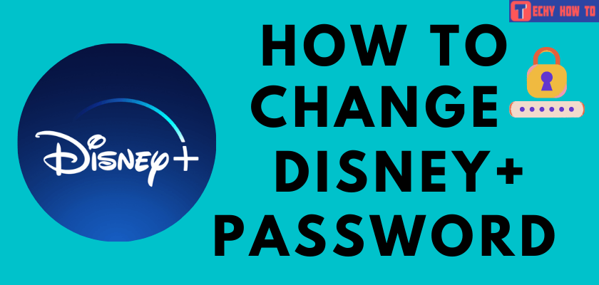 How to Change Disney Plus Password