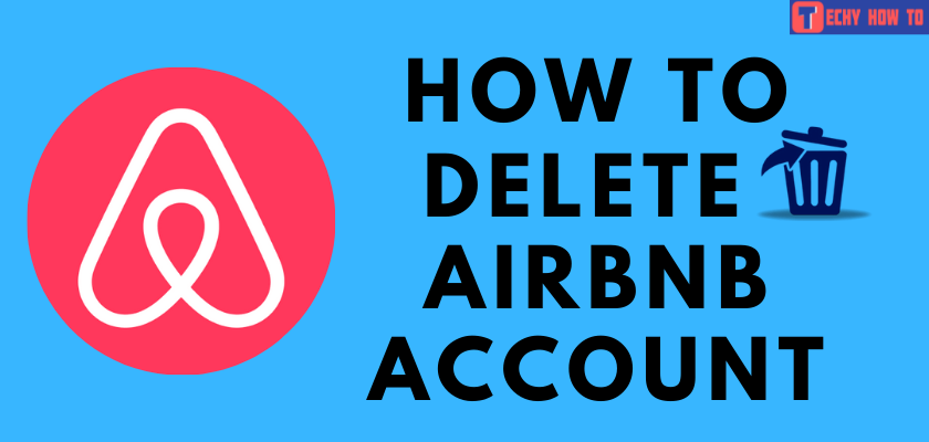 How to Delete Airbnb Account