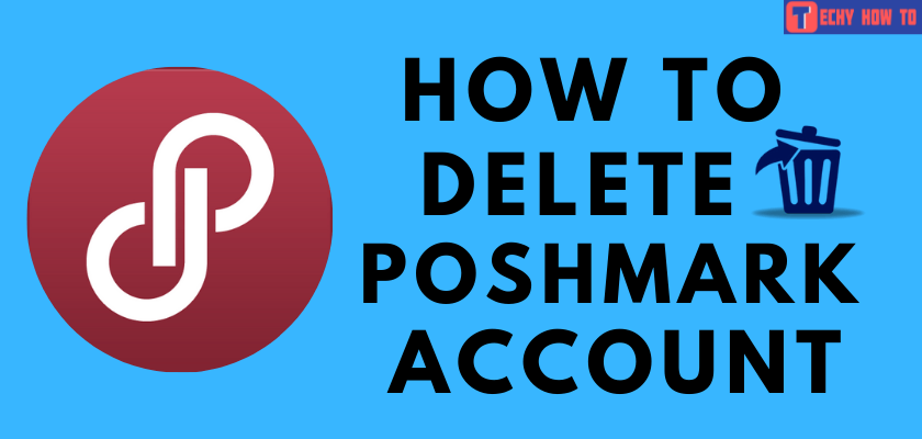 How to Delete Poshmark Account