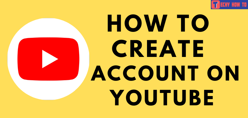 How to sign up for YouTube account