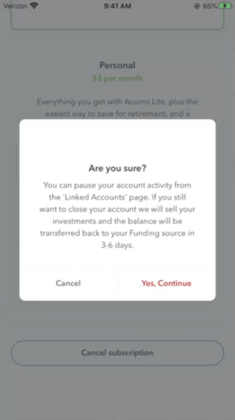 Click Yes, Continue to delete acorns account
