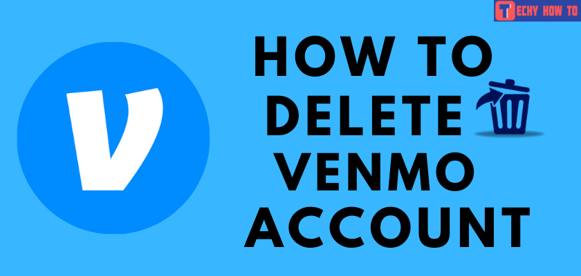 How to Delete Venmo Account