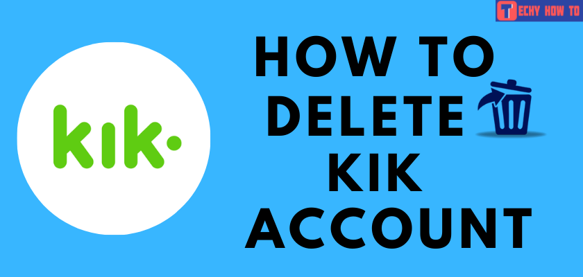 how to delete kik account