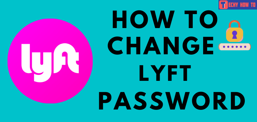 Change Lyft password
