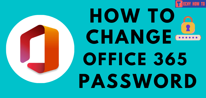 Change Office 365 password