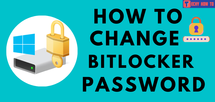 How to Change BitLocker Password
