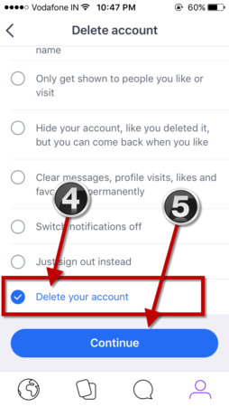 Click Delete your account option and click Continue.