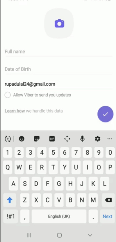 Enter your name, date of birth, and email. Tick the check box Allow Viber to send you updates to receive updates from Viber. Finally, click the Tick at the bottom of the page.