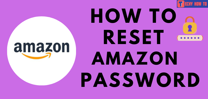 How to reset Amazon password
