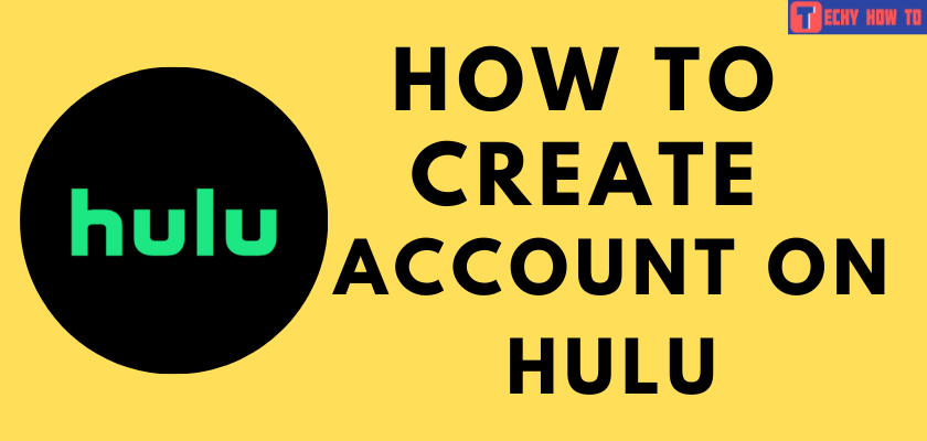 How to create a Hulu account