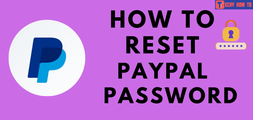 how to reset PayPal password