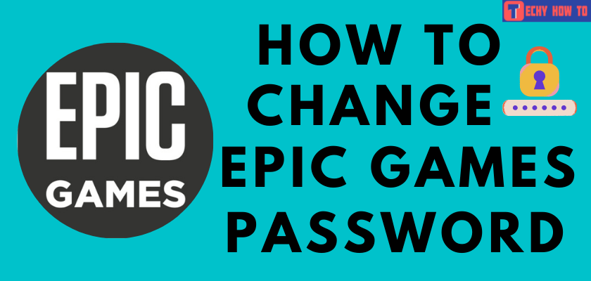 Change Epic Games password