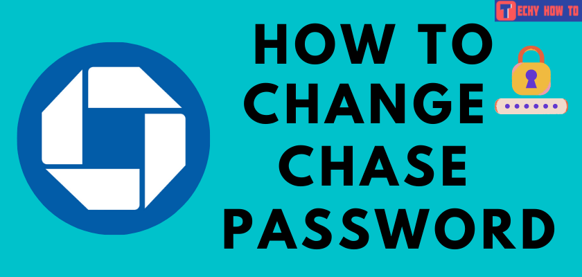 How to Change Chase Password
