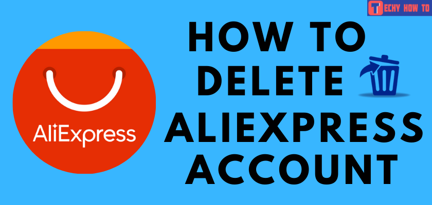 How to Delete AliExpress Account Permanently