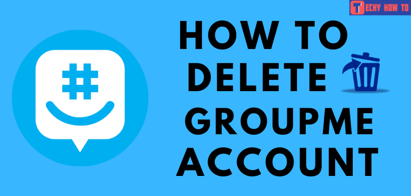 How to Delete GroupMe Account